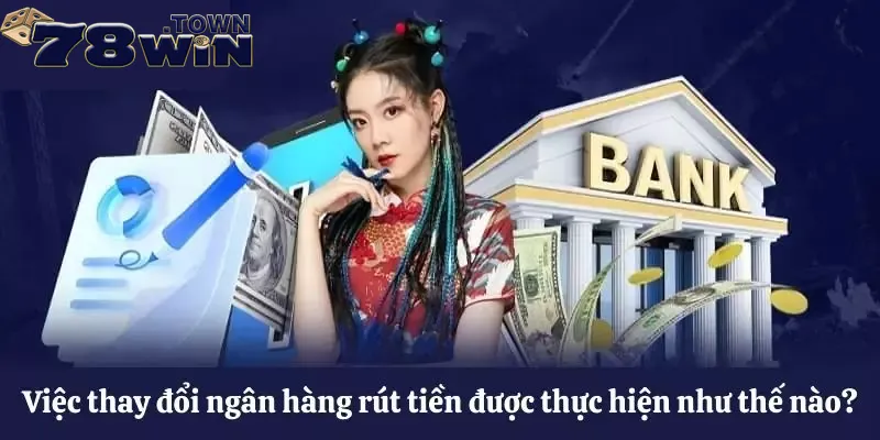 Rút tiền 78win